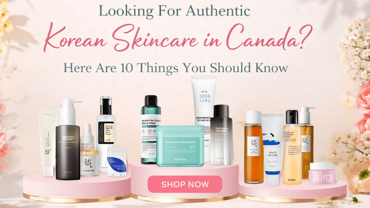 Shop Authentic Korean skincare Products in Canada - Lakinza K-beauty
