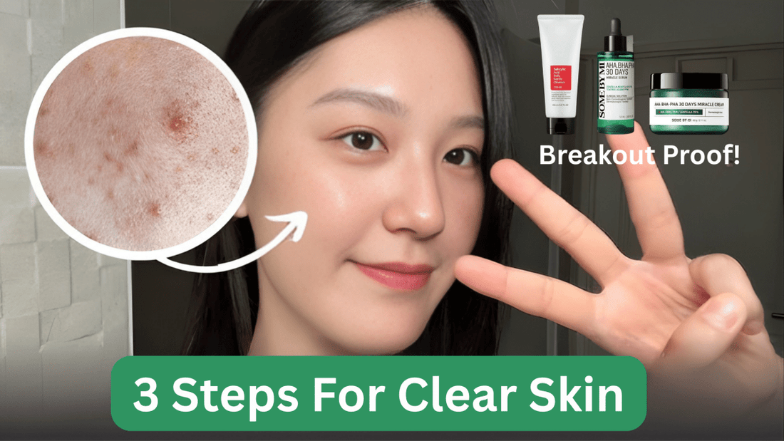 The 3-Step Korean Skincare Routine for Acne Prone Skin - Lakinza K-beauty