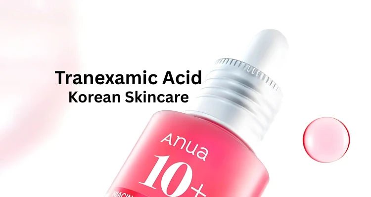 Shop Tranexamic acid Korean Skincare - Lakinza K-beauty