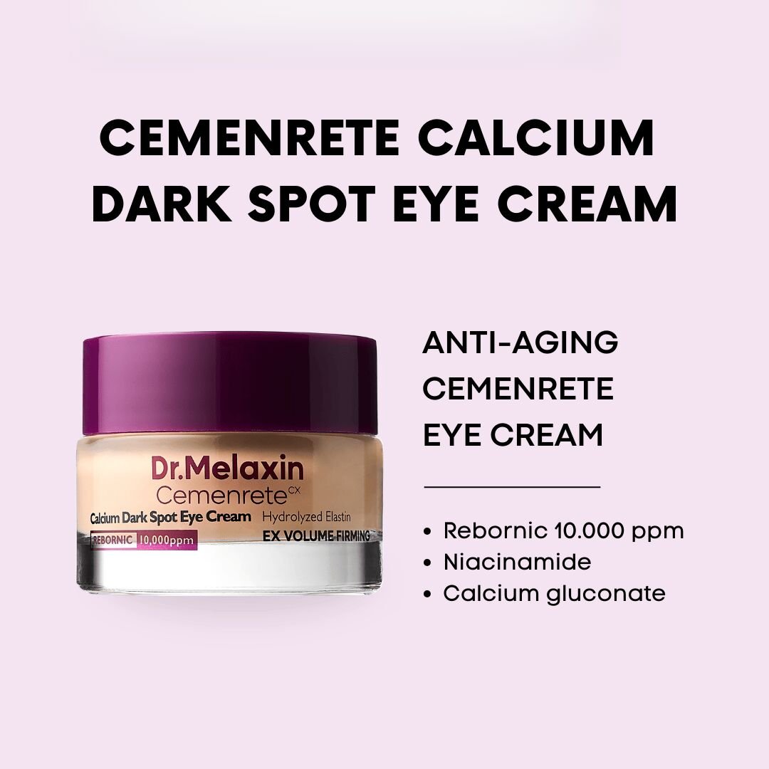 Dr.Melaxin Cemenrete Calcium Dark Spot Eye Cream 15g Lakinza K-beauty