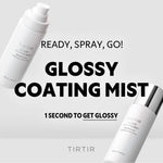 TIRTIR Glossy Coating Mist 100ml Lakinza K-beauty